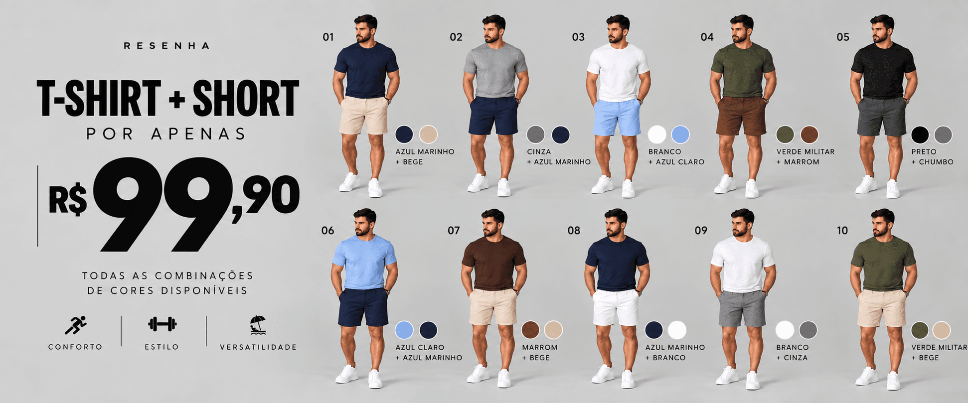 T-shirt e short por R$ 99,90, todas as combinações de cores disponíveis
